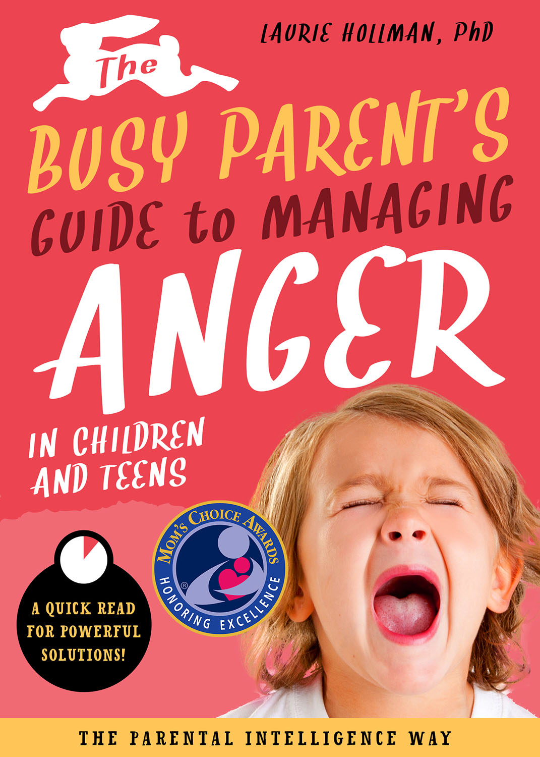 Busy Parent's Guide to Anger - Hollman