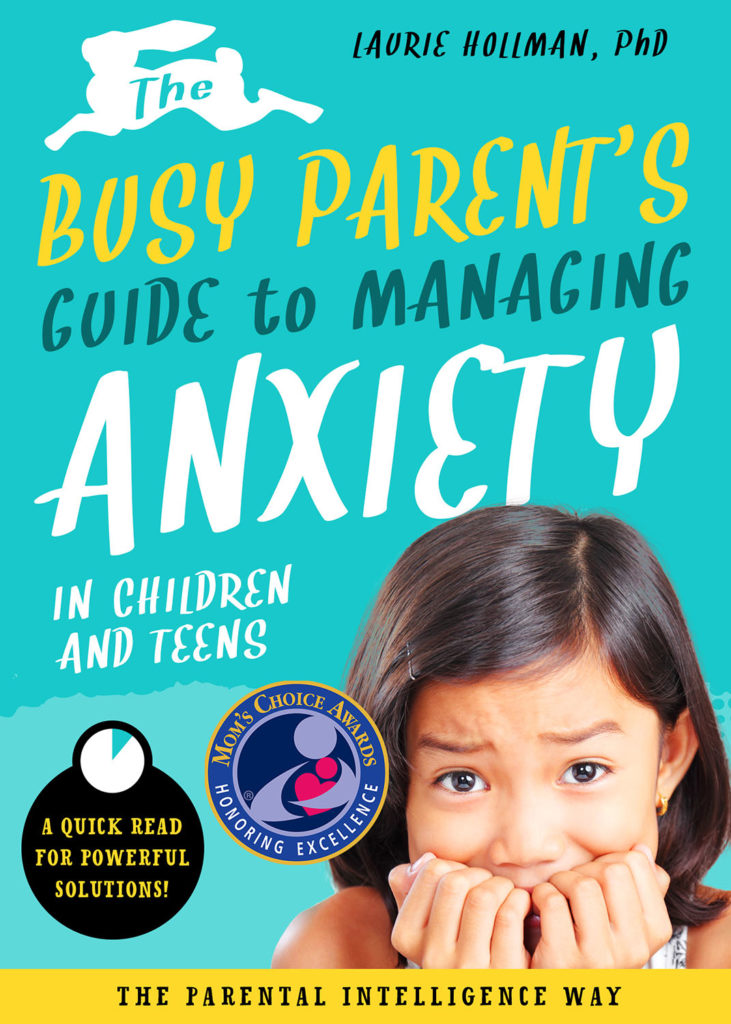 Busy Parent's Guide to Anxiety - Hollman